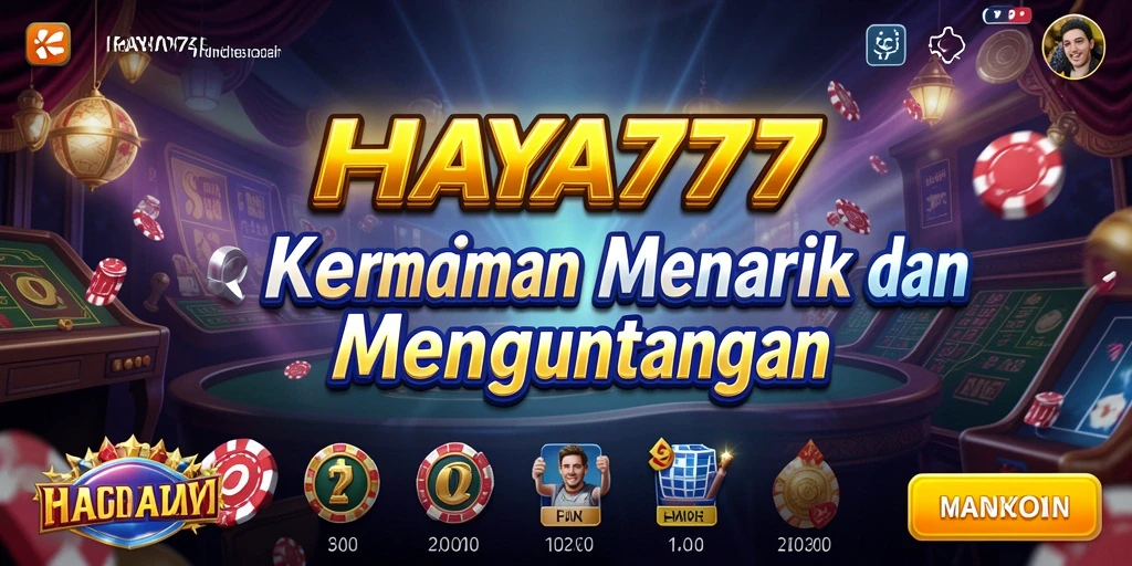 Tampilan permainan HAYA777 yang menarik dan menghibur.